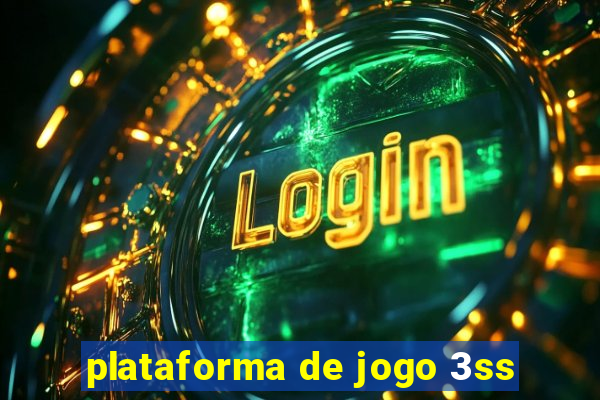 plataforma de jogo 3ss